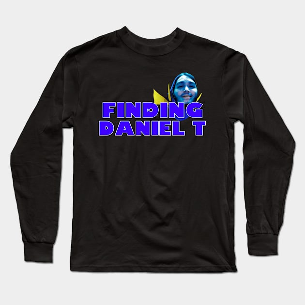 Finding Daniel T Long Sleeve T-Shirt by DanielT_Designs